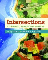 Intersections : A Thematic Reader for Writers 