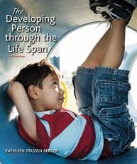 The Developing Person Through the Life Span 10th