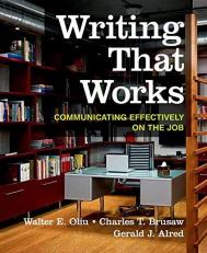 Writing That Works: Communicating Effectively on the Job 12th