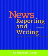 News Reporting and Writing 12th