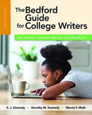 The Bedford Guide for College Writers with Reader, Research Manual, and Handbook 11th