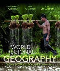 World Regional Geography : Global Patterns, Local Lives 7th