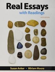 Real Essays with Readings : Writing for Success in College, Work, and Everyday 6th