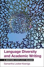 Language Diversity and Academic Writing : A Bedford Spotlight Reader 