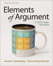 Elements of Argument : A Text and Reader 12th
