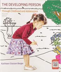 Developing Person Through Childhood and Adolescence 11th