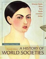 A History of World Societies, Volume 2 11th