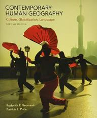 Contemporary Human Geography : Culture, Globalization, Landscape 2nd