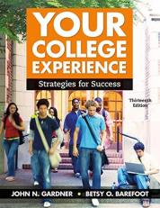 Your College Experience : Strategies for Success 13th