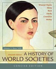 A History of World Societies, Concise, Volume 2 11th