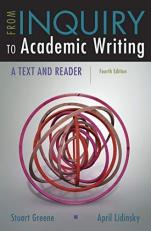 From Inquiry to Academic Writing: a Text and Reader 4th