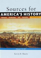 Sources for America's History, Volume 1: To 1877 9th