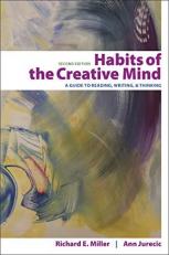 Habits of the Creative Mind : A Guide to Reading, Writing, and Thinking 2nd