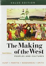 The Making of the West, Value Edition, Combined : Peoples and Cultures 6th