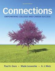 Connections : Empowering College and Career Success 2nd