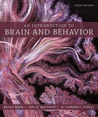An Introduction to Brain and Behavior 6th