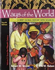 Ways of the World with Sources, Volume 2 : A Brief Global History 4th
