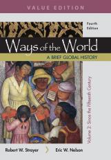 Ways of the World: A Brief Global History, Value Edition, Volume II 4th