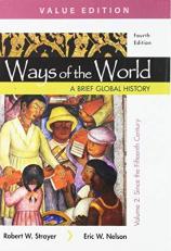 Ways of the World: a Brief Global History, Value Edition, Volume II 4th