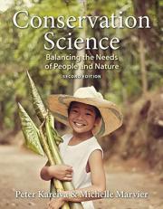 Conservation Science: Balancing the Needs of People and Nature 2nd