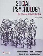 Social Psychology : The Science of Everyday Life 3rd