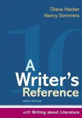 A Writer's Reference with Writing about Literature 10th