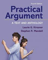 Practical Argument : A Text and Anthology 4th