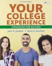 Your College Experience : Strategies for Success 14th