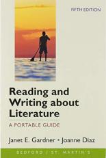 Reading and Writing about Literature : A Portable Guide 5th