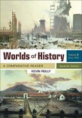 Worlds of History, Volume 2 : A Comparative Reader, Since 1400 7th
