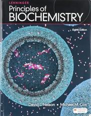 Lehninger Principles of Biochemistry 8th