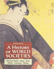 A History of World Societies, Combined Volume 12th