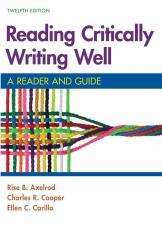 Reading Critically, Writing Well: A Reader and Guide 12th