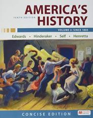 America's History: Concise Edition, Volume 2 10th