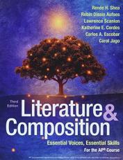 Literature and Composition : Essential Voices, Essential Skills for the AP® Course 3rd