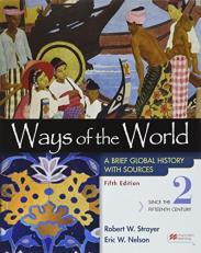 Ways of the World with Sources, Volume 2 : A Brief Global History 5th