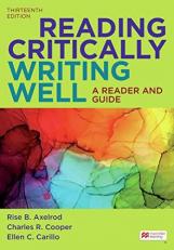 Reading Critically, Writing Well : A Reader and Guide 13th