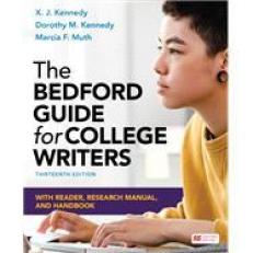 The Bedford Guide for College Writers with Reader, Research Manual, and Handbook 13th