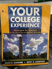 Your College Experience Strategies for Success University of California Riverside Custom 13th Edition