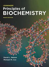 Lehninger Principles of Biochemistry: International Edition 8th