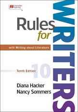 Rules for Writers with Writing about Literature (Tabbed Version) 10th