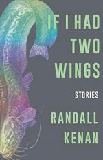 If I Had Two Wings : Stories