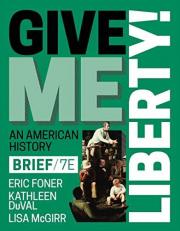 Give Me Liberty! : An American History with Access 7th