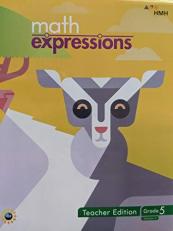 Math Expressions, Grade 5 Volume 2, Teacher Edition, 9781328743770, 1328743772