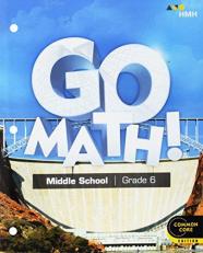 Go Math! : Student Interactive Worktext Grade 6 2018