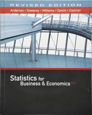 Statistics for Business and Economics, Revised (with XLSTAT Education Edition Printed Access Card) 13th