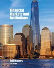 Financial Markets and Institutions 12th