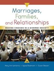 Marriages, Families, and Relationships : Making Choices in a Diverse Society 13th