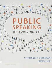 Public Speaking : The Evolving Art, Loose-Leaf Version 4th