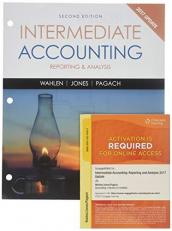 Intermediate Accounting : Reporting and Analysis, 2017 Update, Loose-Leaf Version 2nd